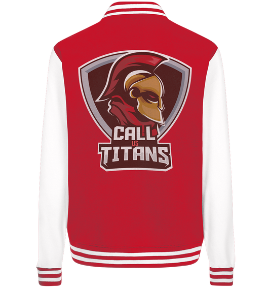 CALL US TITANS - Basic College Jacke