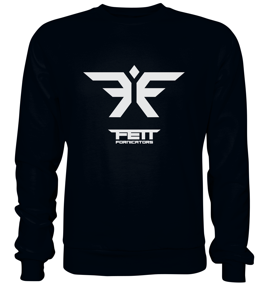 FETT FORNICATORS - Basic Sweatshirt