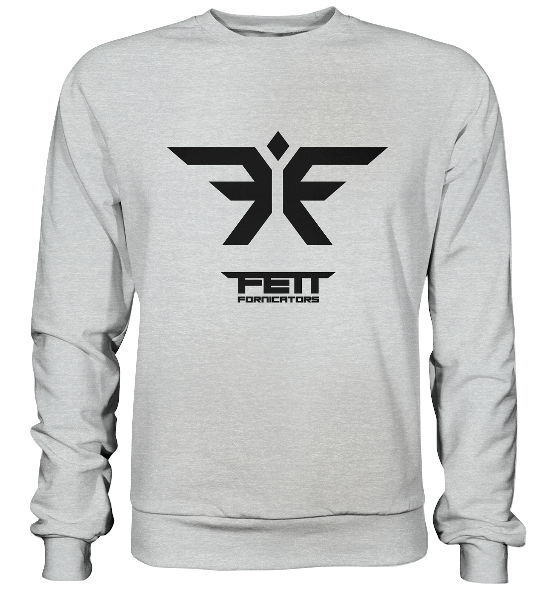 FETT FORNICATORS - Basic Sweatshirt
